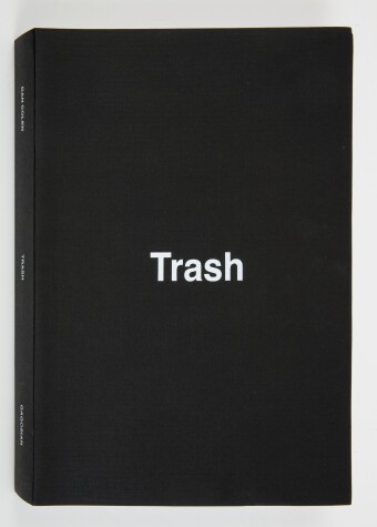 Book cover for Dan Colen: Trash
