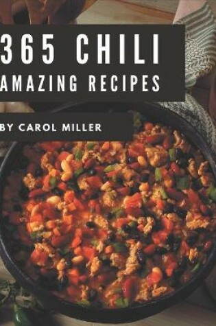 Cover of 365 Amazing Chili Recipes
