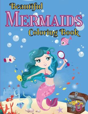 Book cover for Beautiful Mermaids Coloring Book