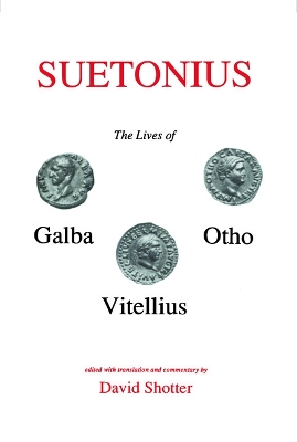 Book cover for Suetonius: Lives of Galba, Otho and Vitellius