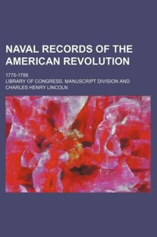 Cover of Naval Records of the American Revolution; 1775-1788