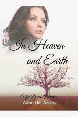 Cover of In Heaven and Earth