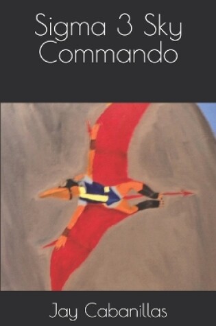 Cover of Sigma 3 Sky Commando