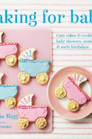 Cover of Baking for Baby