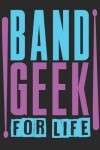 Book cover for Band Geek for Life