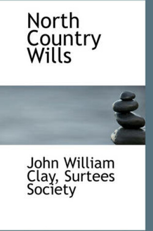 Cover of North Country Wills