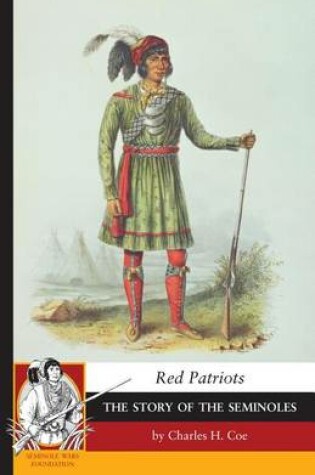 Cover of Red Patriots: The Story of the Seminoles