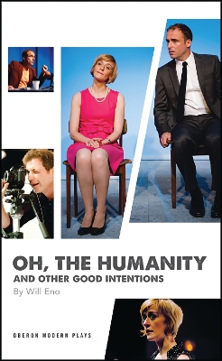 Book cover for Oh, the Humanity and other good intentions