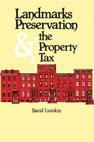 Cover of Landmarks Preservation and the Property Tax