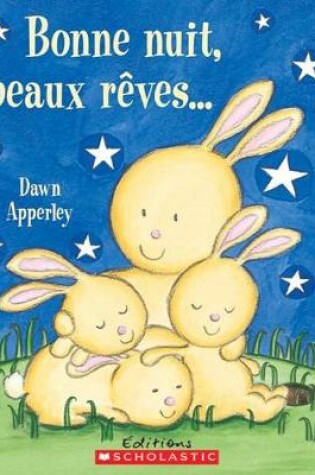 Cover of Bonne Nuit, Beaux R?ves...