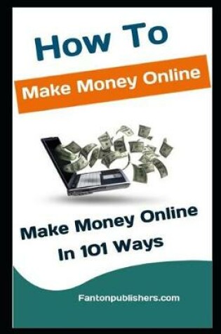 Cover of How To Make Money Online