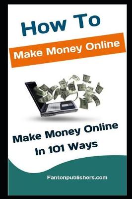 Book cover for How To Make Money Online