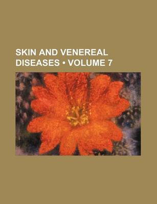 Book cover for Skin and Venereal Diseases (Volume 7)