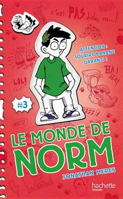 Book cover for Le Monde de Norm - Tome 3 - Attention