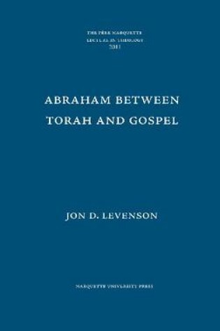 Cover of Abraham between Torah and Gospel