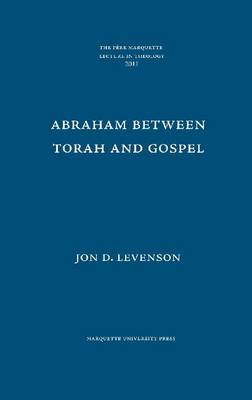 Book cover for Abraham between Torah and Gospel