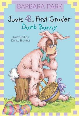 Book cover for Junie B. Jones #27: Dumb Bunny