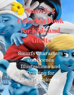 Book cover for Smurfs 2 Coloring Book for Kids and Adults