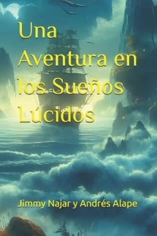 Cover of Una Aventura en los Sue�os L�cidos