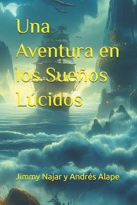 Book cover for Una Aventura en los Sue�os L�cidos