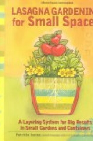 Cover of Lasagna Gardening for Small Spaces