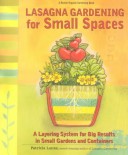 Cover of Lasagna Gardening for Small Spaces