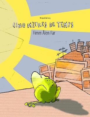 Book cover for Cinq mètres de temps/Fimm Ålen Far