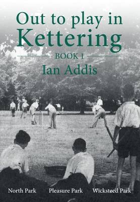 Book cover for Out to Play in Kettering