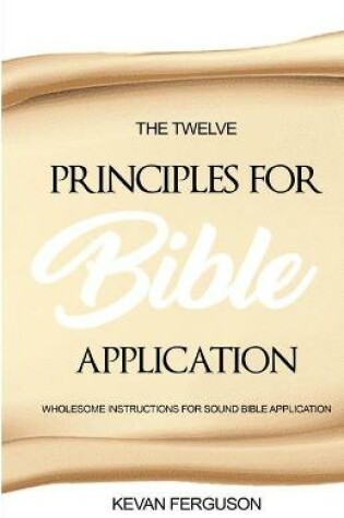 Cover of The Principles of Bible Application