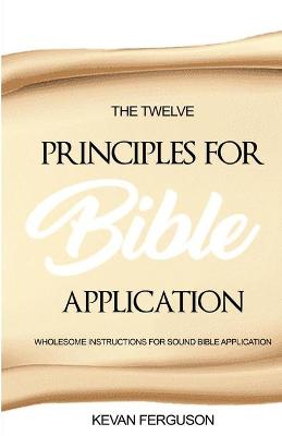 Book cover for The Principles of Bible Application