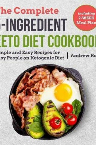 Cover of The Complete 5-Ingredient Keto Diet Cookbook