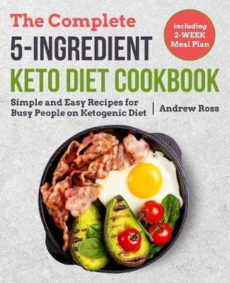 Book cover for The Complete 5-Ingredient Keto Diet Cookbook