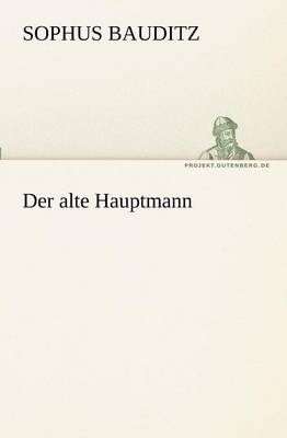 Book cover for Der Alte Hauptmann