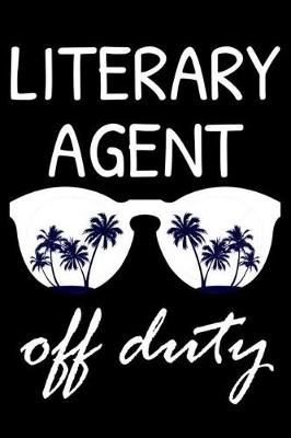 Book cover for Literary Agent Off Duty