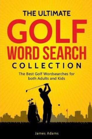 Cover of The Ultimate Golf Word Search Collection