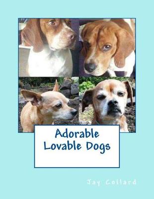 Book cover for Adorable Lovable Dogs