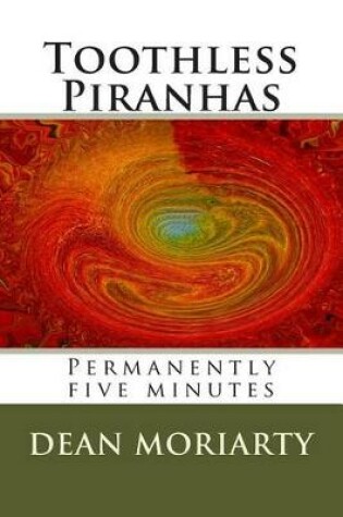 Cover of Toothless Piranhas