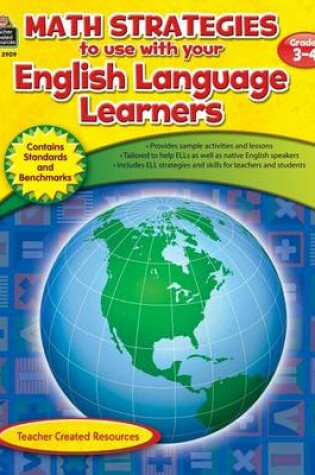 Cover of Math Strategies to Use with Your English Language Learners, Grades 3-4