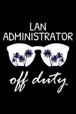 Book cover for LAN Administrator Off Duty