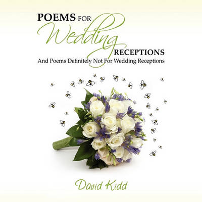 Book cover for POEMS FOR WEDDING RECEPTIONS - And Poems Definitely Not For Wedding Receptions!