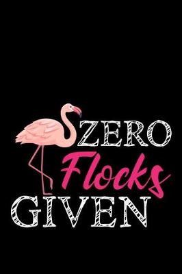 Book cover for Zero Flocks Given