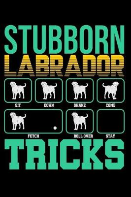 Book cover for Stubborn Labrador Tricks