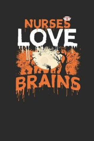 Cover of Nurses Love Brains