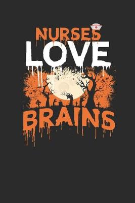 Book cover for Nurses Love Brains