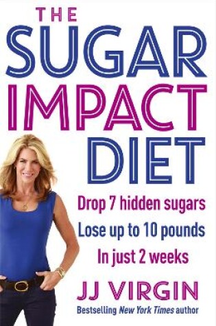 Cover of The Sugar Impact Diet