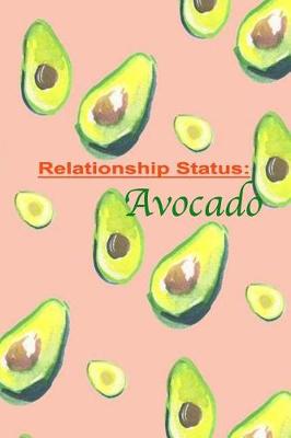 Book cover for Relationship Status Avocado