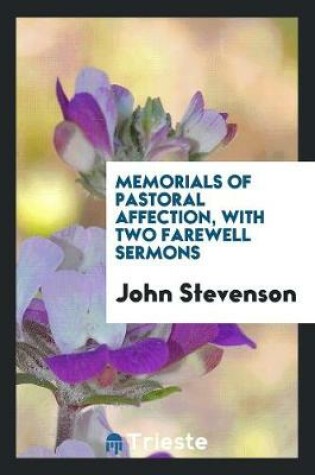 Cover of Memorials of Pastoral Affection, with Two Farewell Sermons
