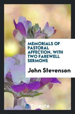 Book cover for Memorials of Pastoral Affection, with Two Farewell Sermons
