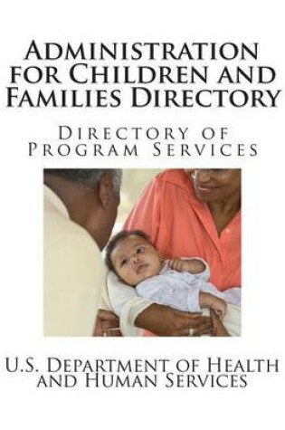 Cover of Administration for Children and Families Directory