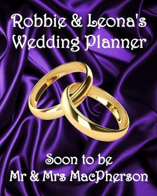 Book cover for Robbie & Leona's Wedding Planner